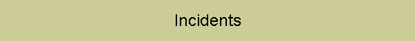 Incidents