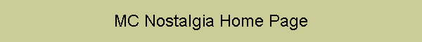 MC Nostalgia Home Page