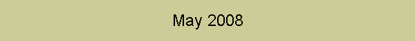 May 2008